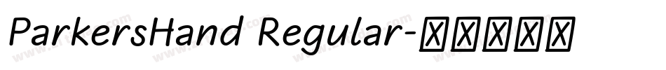ParkersHand Regular字体转换